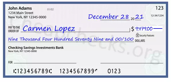 Nine Thousand Four Hundred Seventy Nine and 00/100 filled out on a check