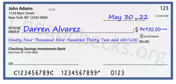 Ninety Four Thousand Nine Hundred Thirty Two and 00/100 filled out on a check