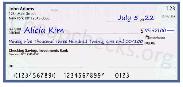 Ninety Five Thousand Three Hundred Twenty One and 00/100 filled out on a check