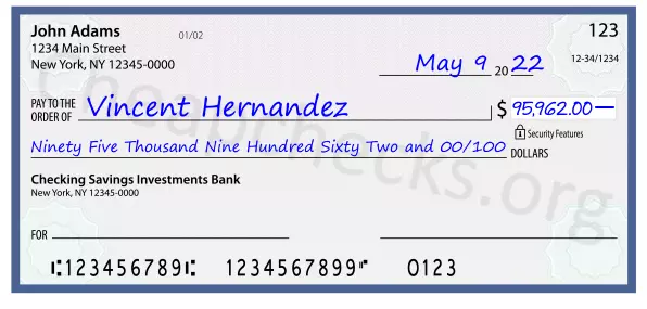 Ninety Five Thousand Nine Hundred Sixty Two and 00/100 filled out on a check