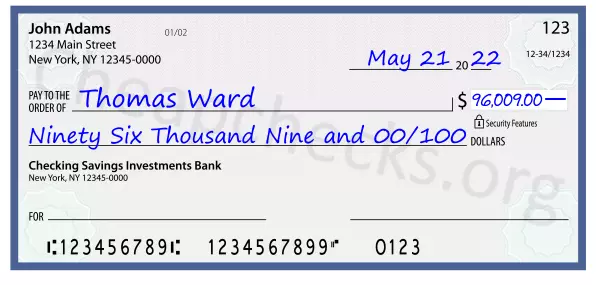 Ninety Six Thousand Nine and 00/100 filled out on a check