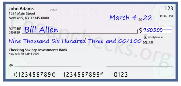 Nine Thousand Six Hundred Three and 00/100 filled out on a check