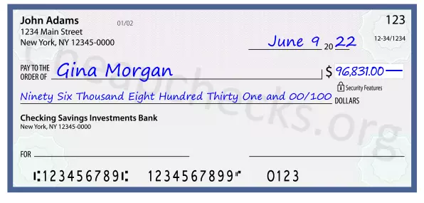 Ninety Six Thousand Eight Hundred Thirty One and 00/100 filled out on a check