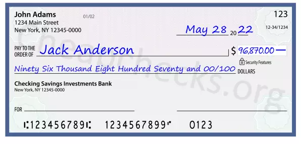 Ninety Six Thousand Eight Hundred Seventy and 00/100 filled out on a check