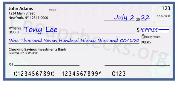 Nine Thousand Seven Hundred Ninety Nine and 00/100 filled out on a check