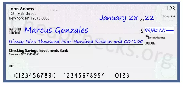 Ninety Nine Thousand Four Hundred Sixteen and 00/100 filled out on a check