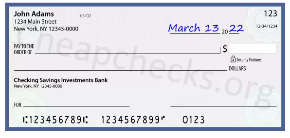 March 13, 2022 date filled out on a check